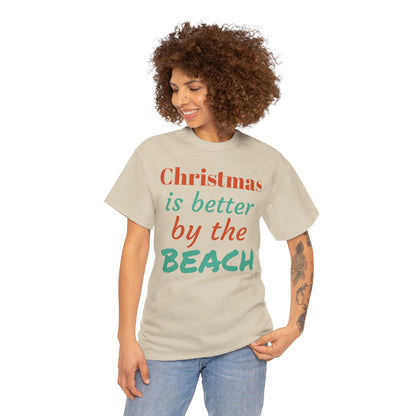 “Christmas Is Better by the Beach” — Holiday T-Shirt