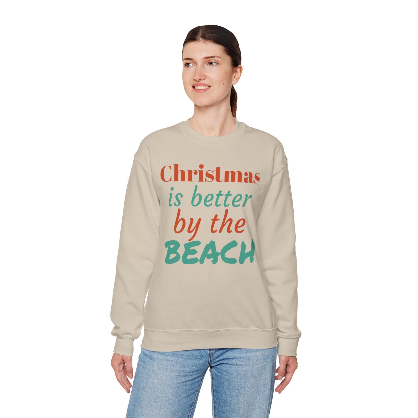 “Christmas Is Better by the Beach” — Holiday Crewneck Sweatshirt