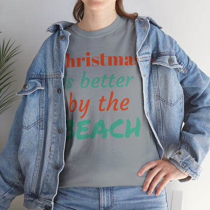 “Christmas Is Better by the Beach” — Holiday T-Shirt