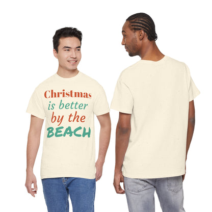 “Christmas Is Better by the Beach” — Holiday T-Shirt