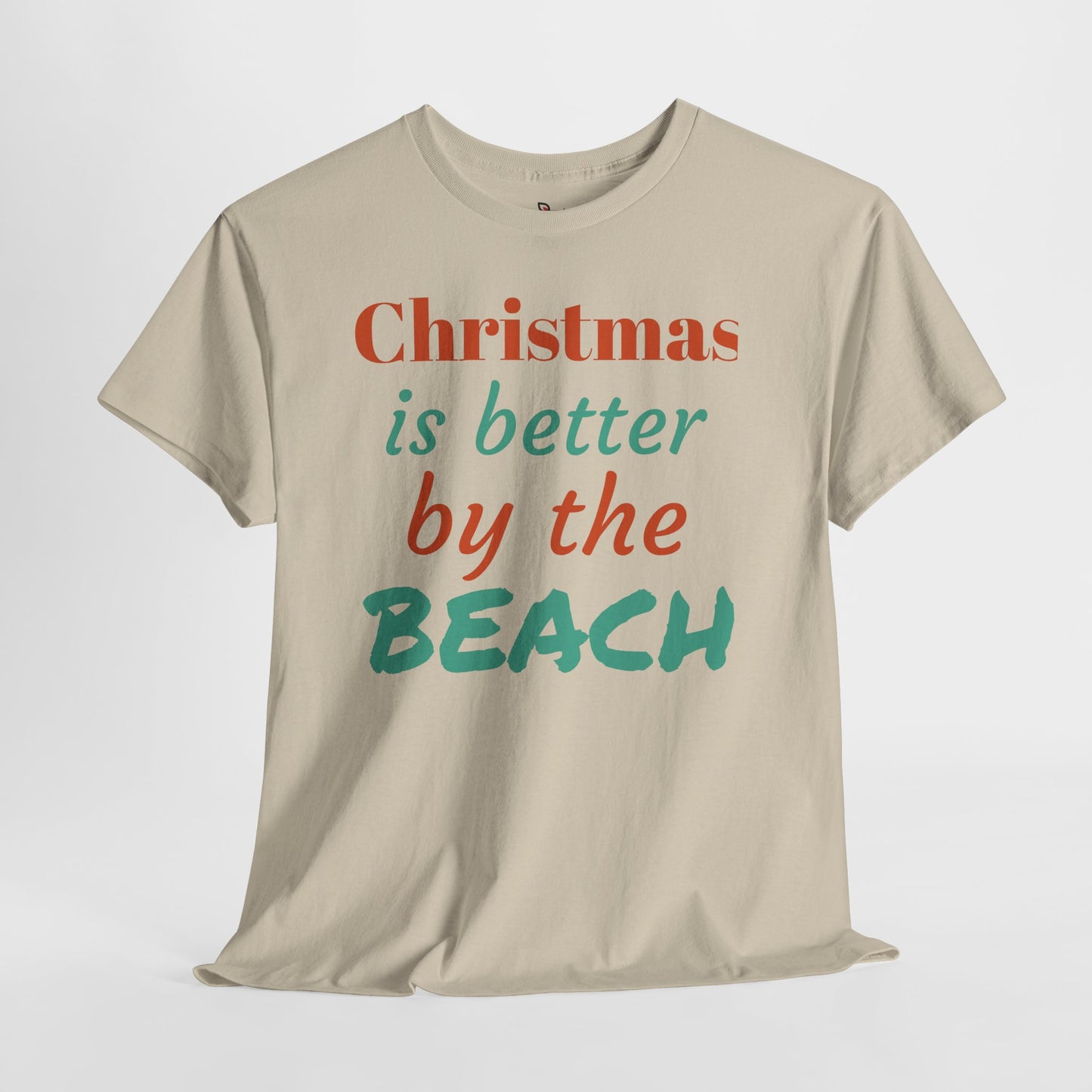 “Christmas Is Better by the Beach” — Holiday T-Shirt