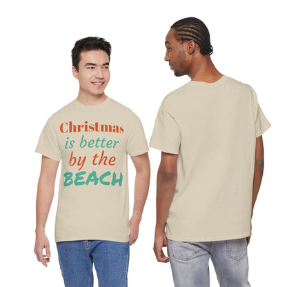 “Christmas Is Better by the Beach” — Holiday T-Shirt
