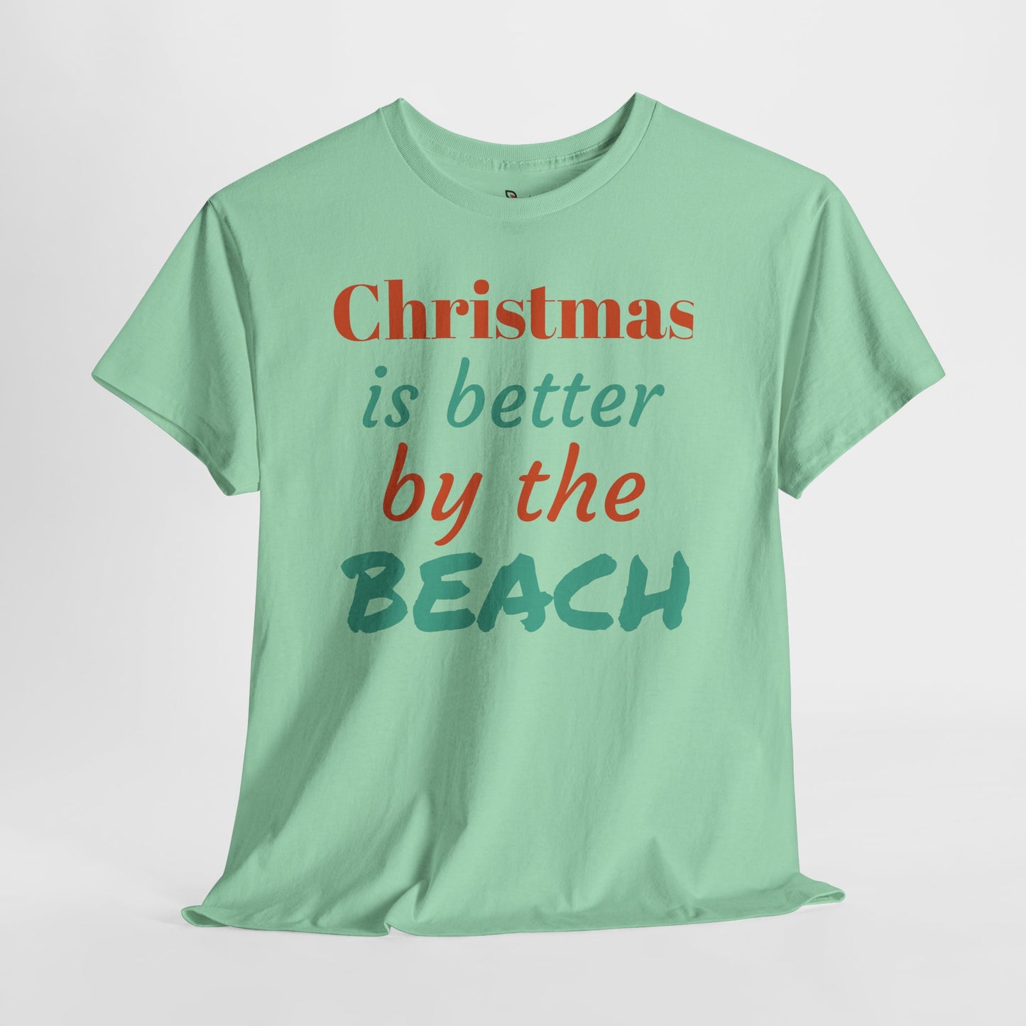 “Christmas Is Better by the Beach” — Holiday T-Shirt