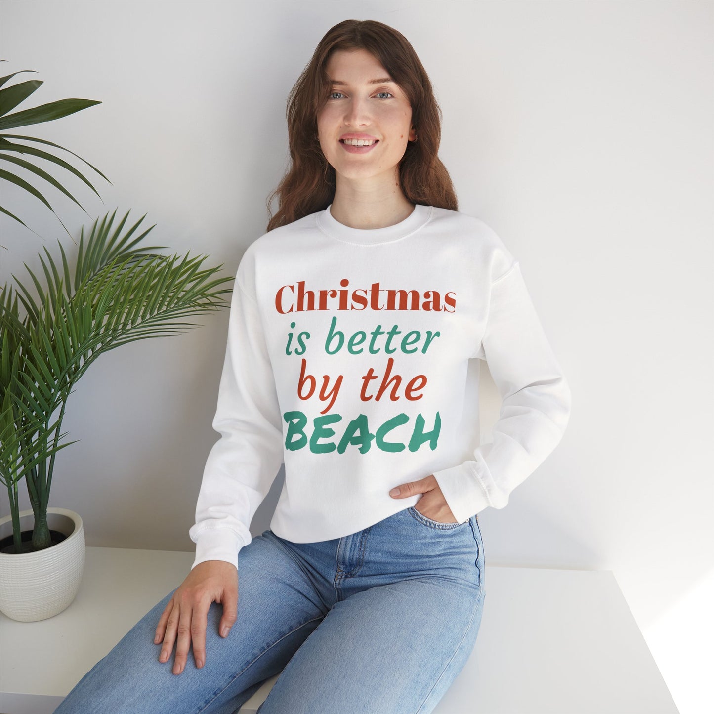 “Christmas Is Better by the Beach” — Holiday Crewneck Sweatshirt