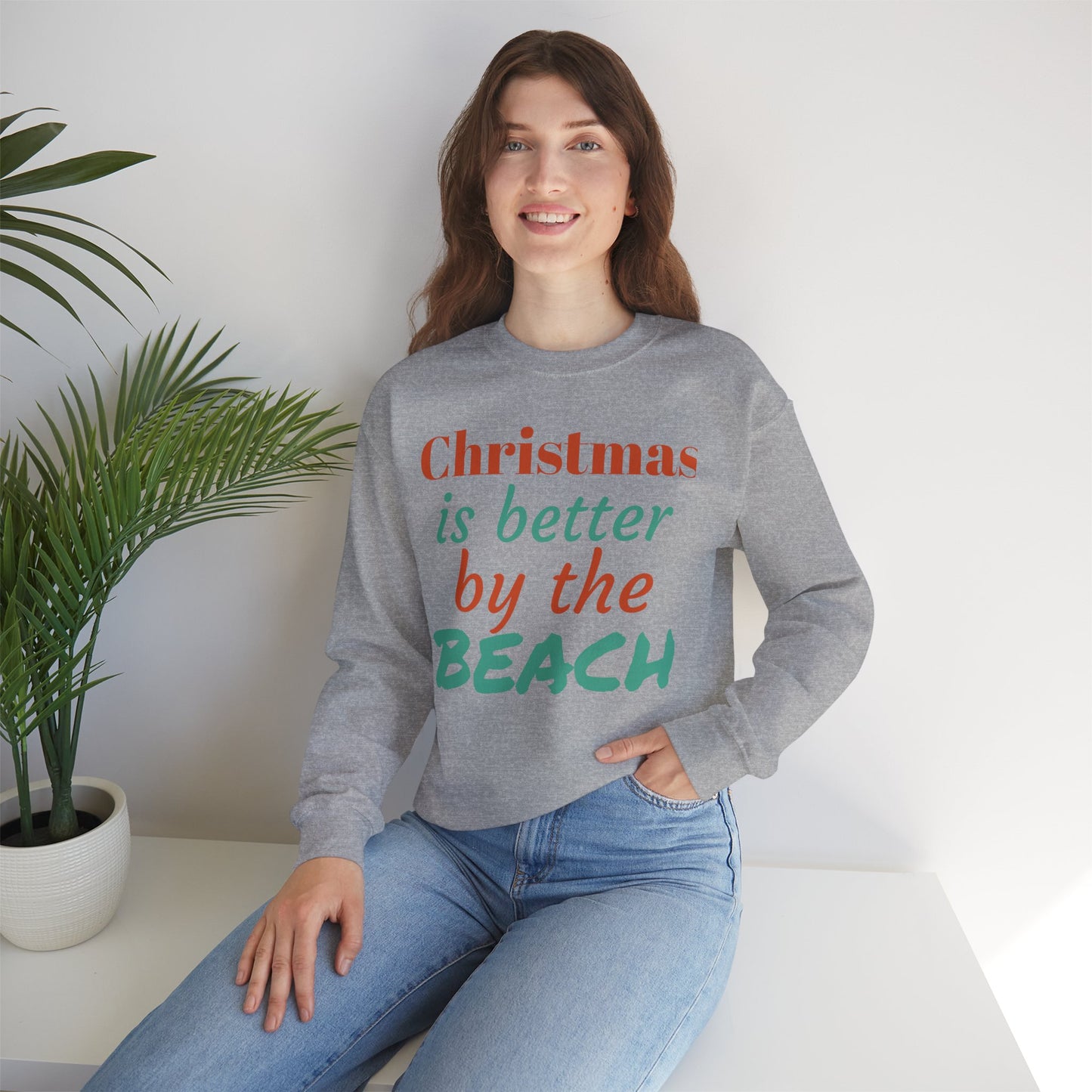 “Christmas Is Better by the Beach” — Holiday Crewneck Sweatshirt