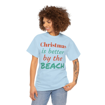 “Christmas Is Better by the Beach” — Holiday T-Shirt