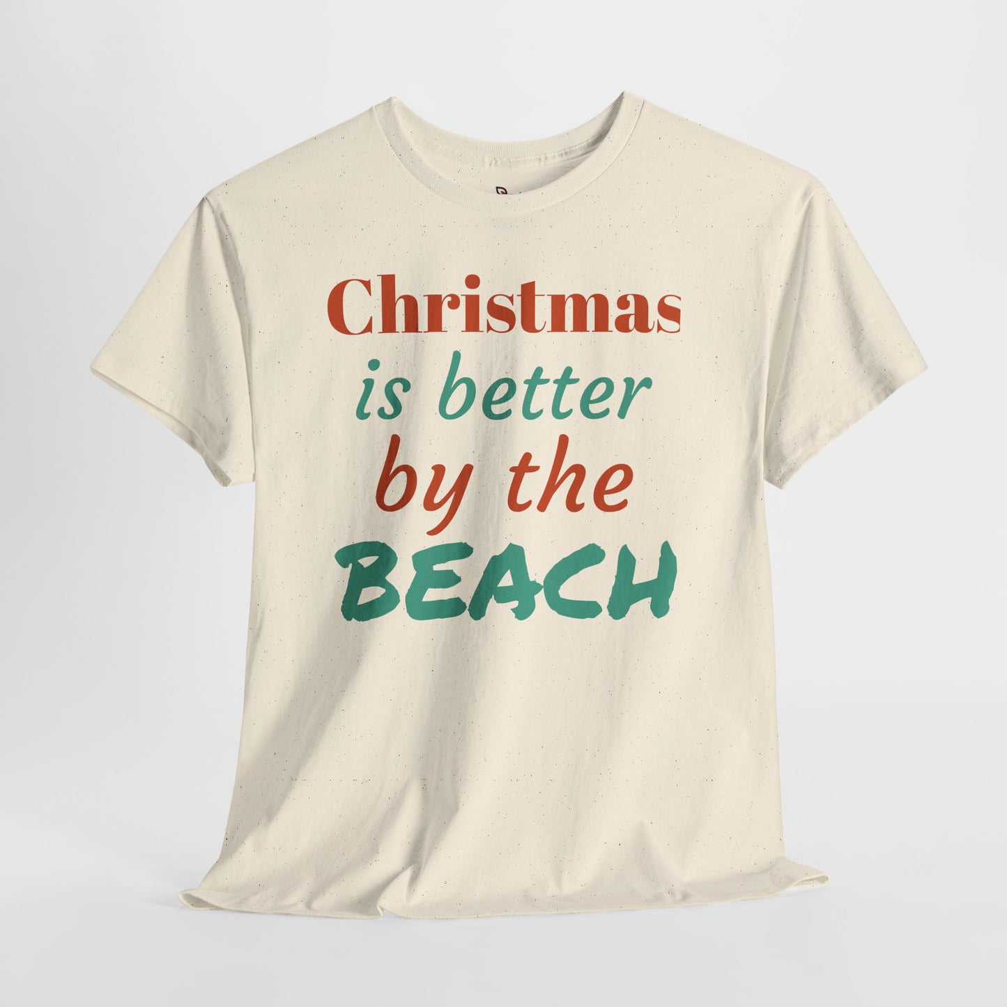 “Christmas Is Better by the Beach” — Holiday T-Shirt