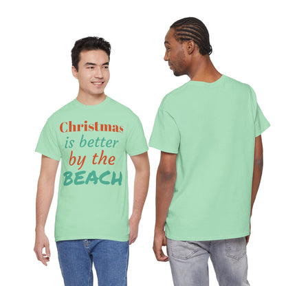 “Christmas Is Better by the Beach” — Holiday T-Shirt