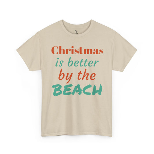 “Christmas Is Better by the Beach” — Holiday T-Shirt