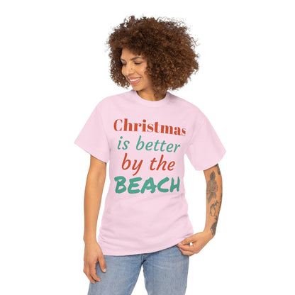 “Christmas Is Better by the Beach” — Holiday T-Shirt