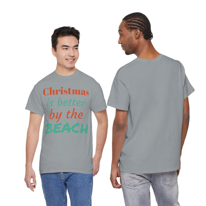 “Christmas Is Better by the Beach” — Holiday T-Shirt